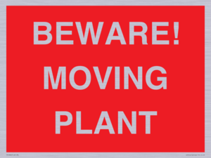 BEWARE! MOVING PLANT